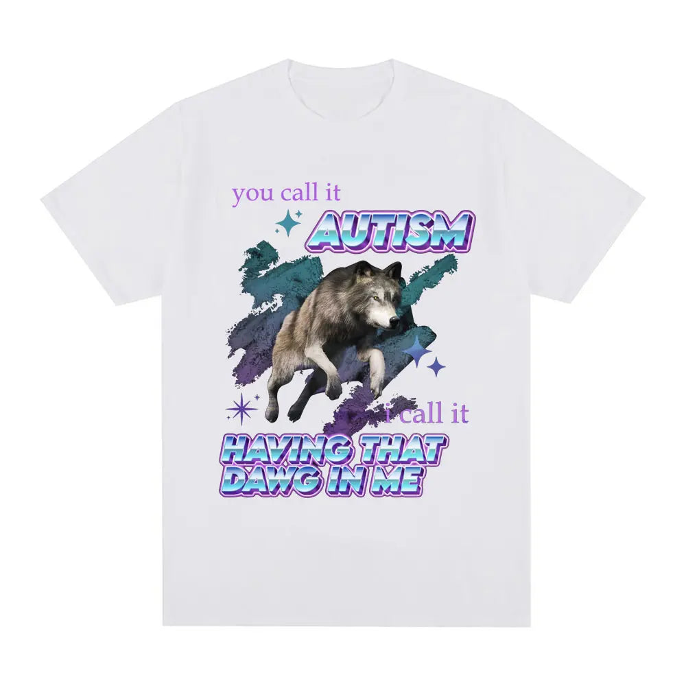 you call it autism t-shirt with wolf design