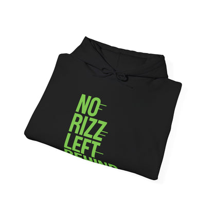 No Rizz Left Behind Hoodie