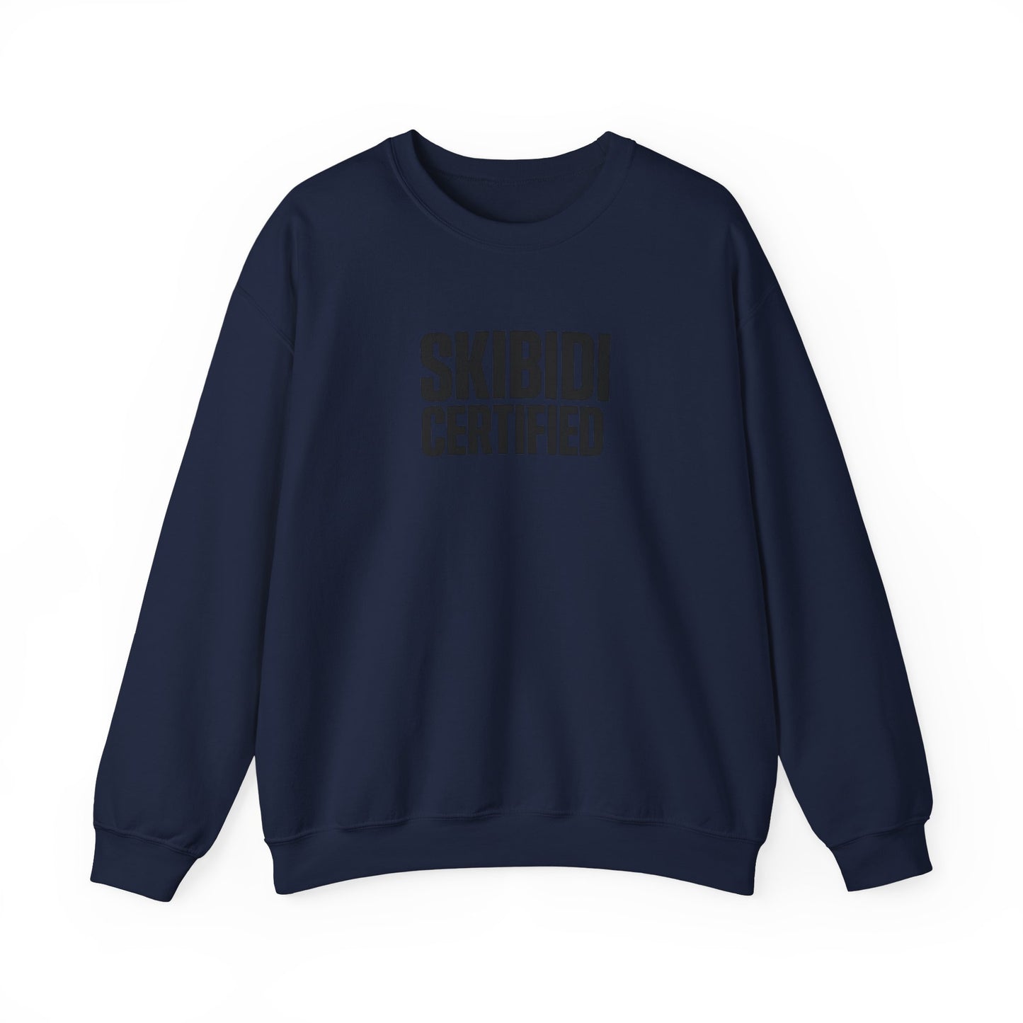 skibidi certified unisex crewneck sweatshirt