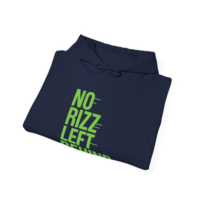 No Rizz Left Behind Hoodie