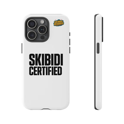 Skibidi Certified Phone Case - Stylish Protection