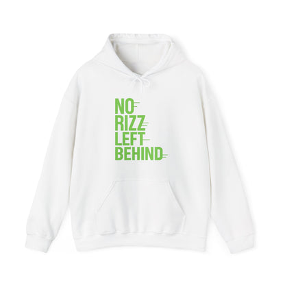 No Rizz Left Behind Hoodie