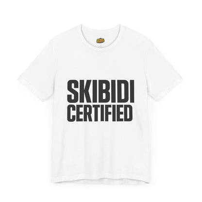 Skibidi Certified Unisex Jersey Tee