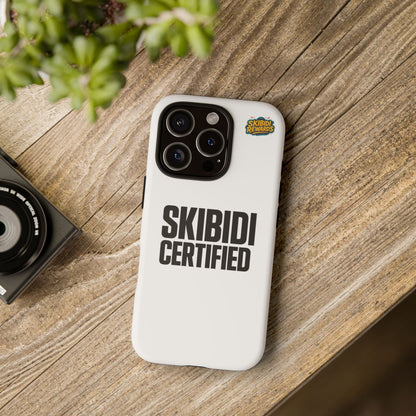 Skibidi Certified Phone Case - Stylish Protection