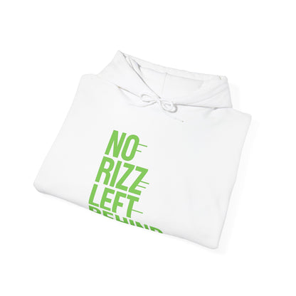 No Rizz Left Behind Hoodie