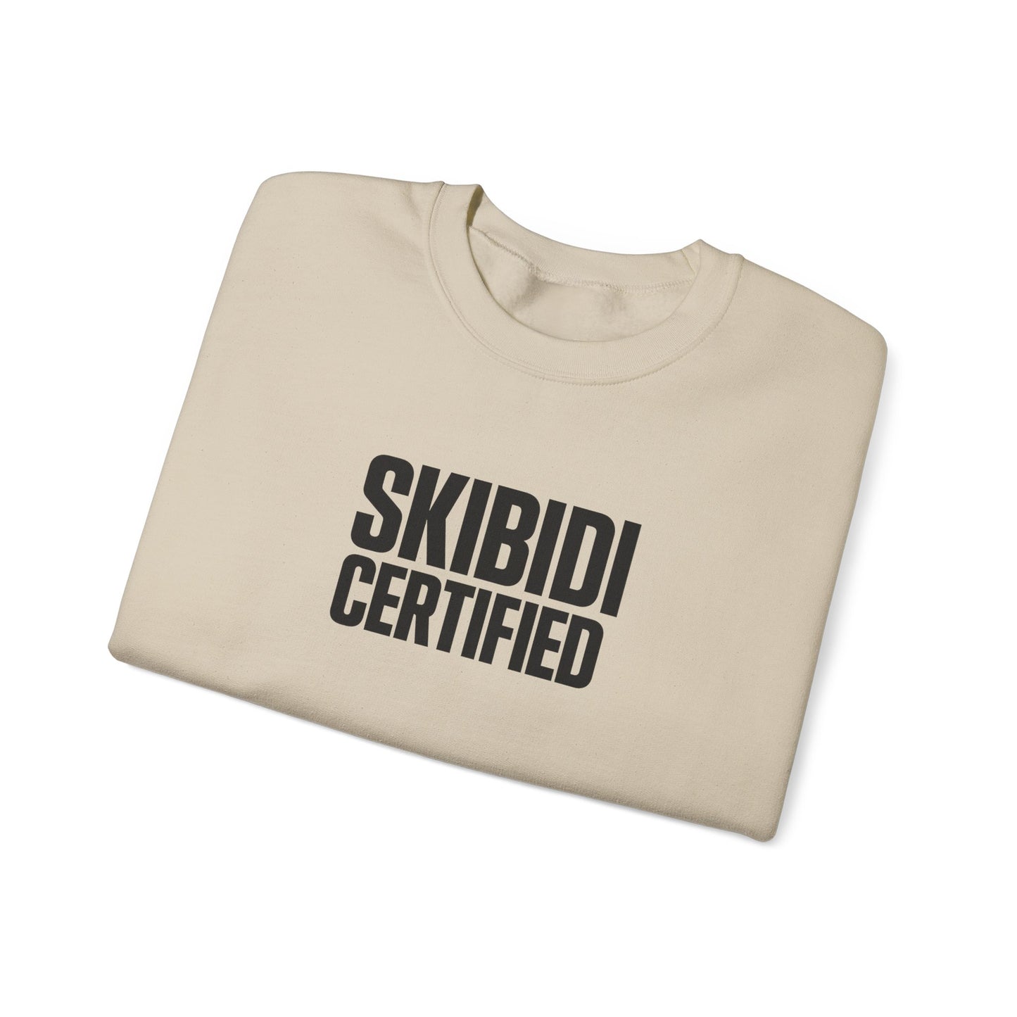 skibidi certified unisex crewneck sweatshirt