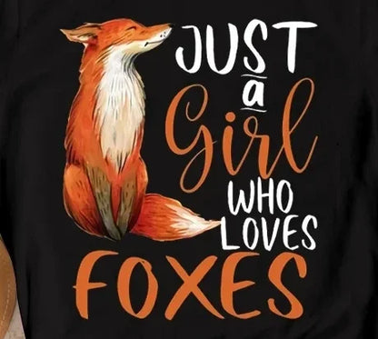 Just A Girl Who Loves Foxes T-shirt