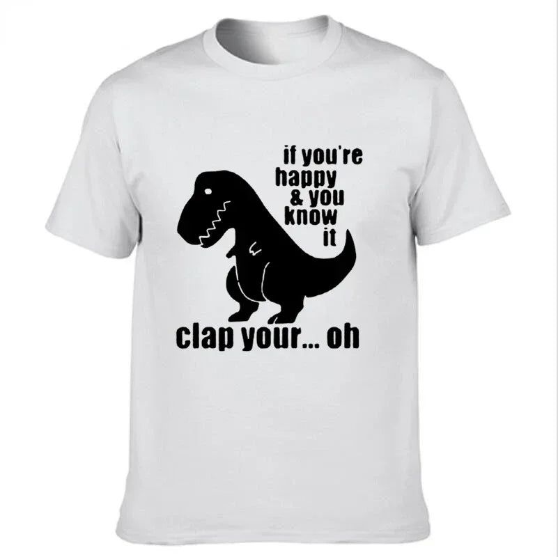 if you're happy dinosaur graphic t-shirt