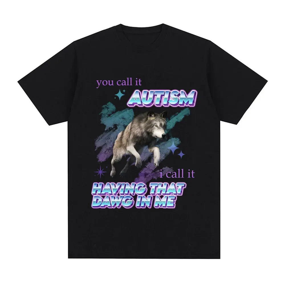 you call it autism t-shirt with wolf design