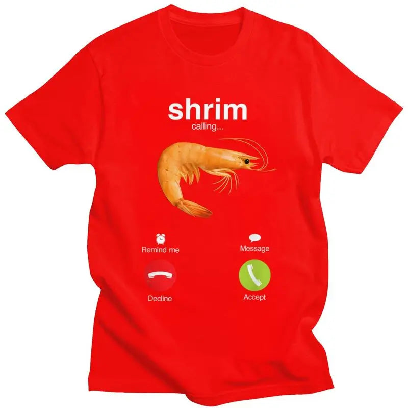 shrim is calling t-shirt for kids