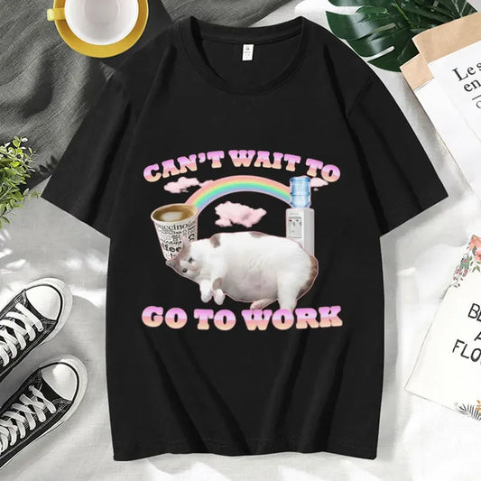 Can't Wait To Go To Work Cat Meme T-Shirt